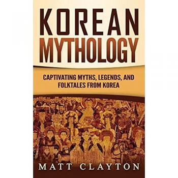 Clayton, Matt: Korean Mythology