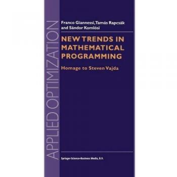 New Trends in Mathematical Programming: Homage to Steven Vajda