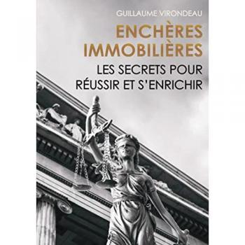 Enchères Immobilières: Les secrets pour réussir et s'enrichir