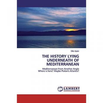 THE HISTORY LYING UNDERNEATH OF MEDITERRANEAN: Mediterranean From Another AngleWhere is here? Maybe Platon's Atlantis?