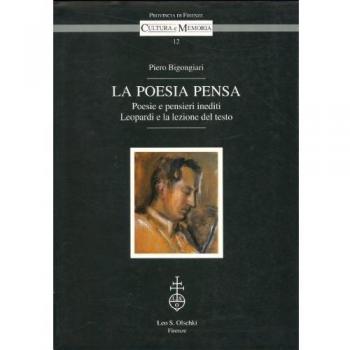 La poesia pensa. Poesie e pensieri inediti. Leopardi e la lezione del testo