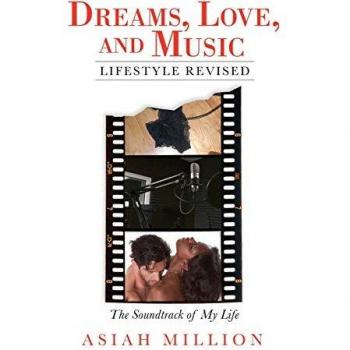 Dreams Love and Music Lifestyle Revised