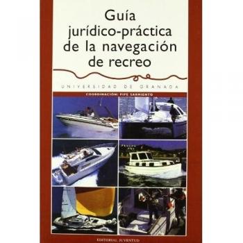 Guia juridicopractica de la navagacion de recreo