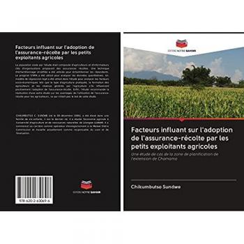 Facteurs influant sur l'adoption de l'assurance-récolte par les petits exploitants agricoles: Une étude de cas de la zone de planification de l'extension de Chamama