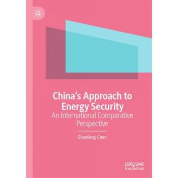 Chinas Approach to Energy Security