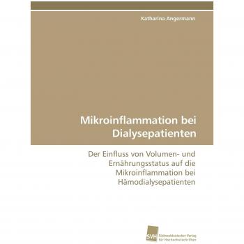 Mikroinflammation bei Dialysepatienten: Der Einfluss von Volumen
