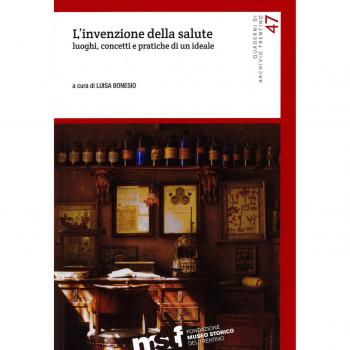 L'invenzione della salute. Luoghi, concetti e pratiche di un ideale