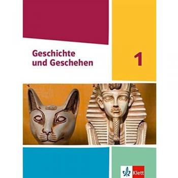 Geschichte und Geschehen 1. Ausgabe Hessen und Saarland Gymnasium: Schülerbuch Klasse 6/7