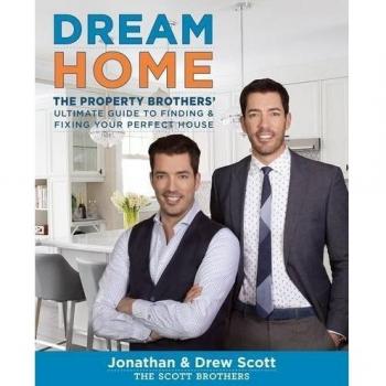 Dream Home: The Property Brothers