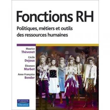 Maurice Thévenet Fonctions Rh : Politiques, Métiers Et Outils Des Ressources Humaines