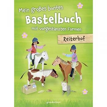 Mein großes buntes Bastelbuch