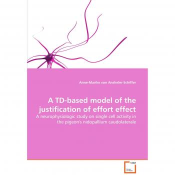 A TD-based model of the justification of effort effect