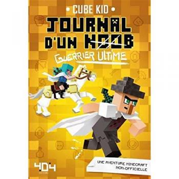 Journal d'un Noob : Guerrier Ultime