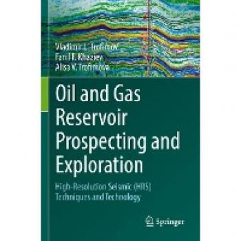 Oil and Gas Reservoir Prospecting and Exploration: High-Resolution Seismic (HRS) techniques and technology