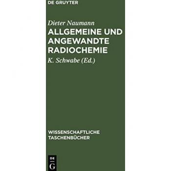 Allgemeine und angewandte Radiochemie