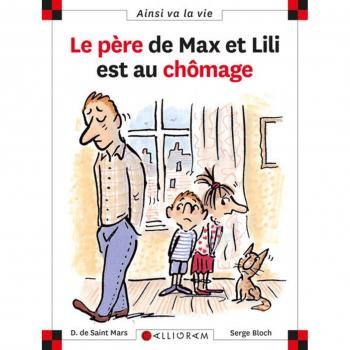 Saint Mars, Dominique de Le Pere De Max Et Lili Est Au Chomage (43) (Ainsi Va La Vie)