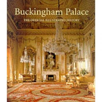 Buckingham Palace: The Official Illustrated... by John Martin Robinson Paperback
