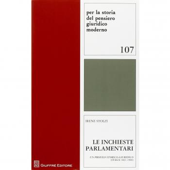 Le inchieste parlamentari. Un profilo storico-giuridico (Italia 1861-1900)