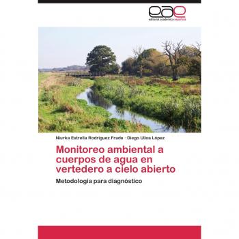 Monitoreo ambiental a cuerpos de agua en vertedero a cielo abierto: Metodología para diagnóstico