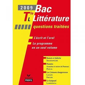 Bac 2009 littérature Tle L: Questions traitées