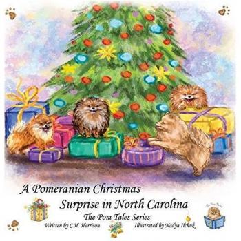 A Pomeranian Christmas Surprise in North Carolina (POM Tales, Band 3)