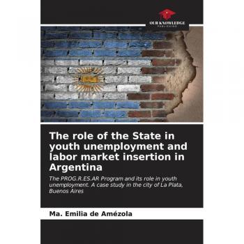 The role of the State in youth unemployment and labor market insertion in Argentina