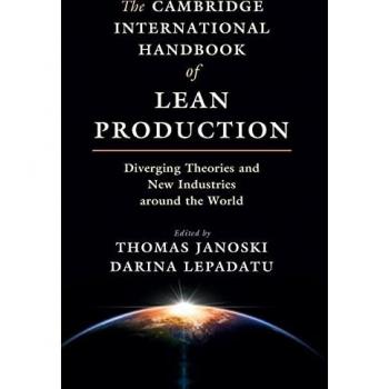 The Cambridge International Handbook of Lean Production