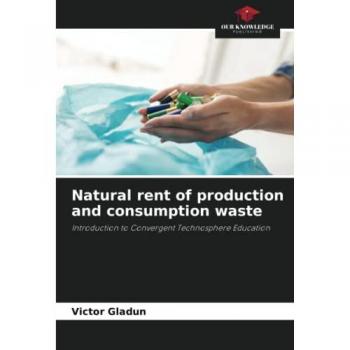 Gladun, Victor: Natural rent of production and consumption waste