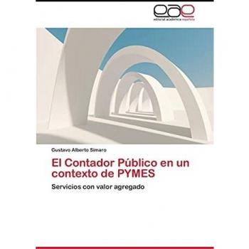 El Contador Público en un contexto de PYMES: Servicios con valor agregado