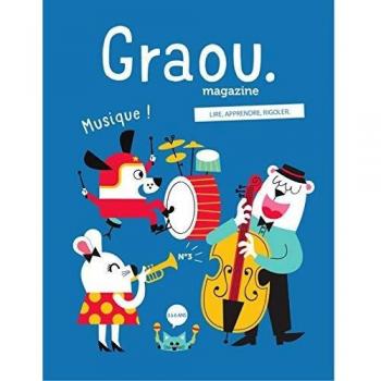 Magazine Graou n.3 : musique !