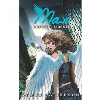 Max, Tome 2 : Objectif liberté