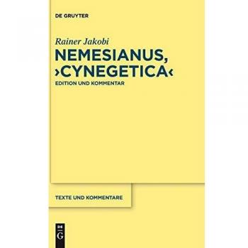 Nemesianus, Cynegetica: Edition und Kommentar