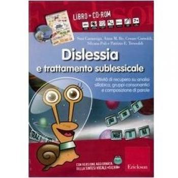 Dislessia e trattamento sublessicale. Attività di recupero su analisi sillabica, gruppi consonantici e composizione di parole. Kit. Con CD-ROM