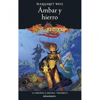 La Discípula Oscura nº 02/03 Ámbar y hierro (Tapa blanda con solapas).