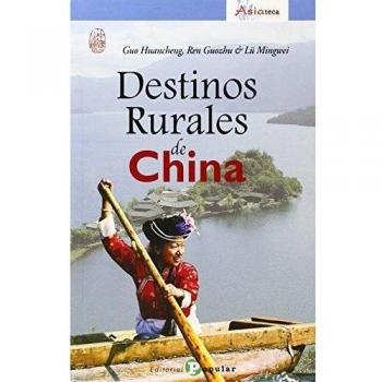 DESTINOS RURALES DE CHINA