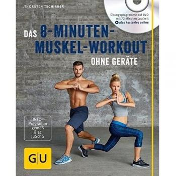 Das 8-Minuten-Muskel-Workout ohne Geräte (mit DVD) | Thorsten Tschirner | Buch