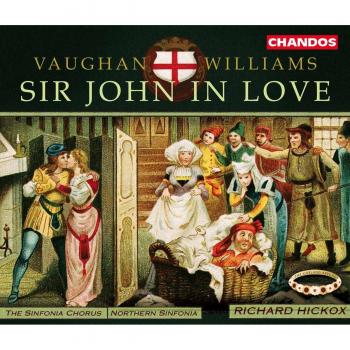 Williams: Sir John In Love (Gesamtaufnahme) (engl.) (Aufnahme Newcastle Dezember 2000)