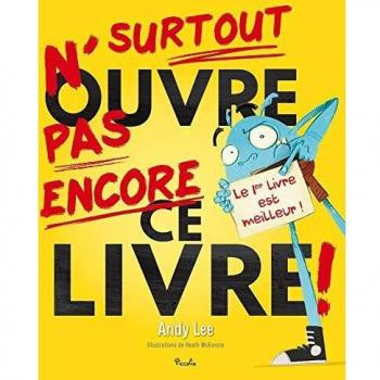 N'ouvre surtout pas encore ce livre !