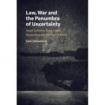 Law War and the Penumbra of Uncertainty