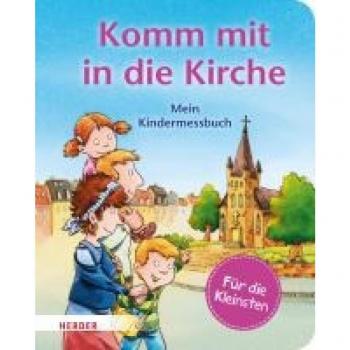 Komm mit in die Kirche (Pappbilderbuch)