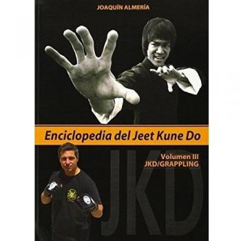 Enciclopedia del Jeet Kune Do. Vol. III, JKD/Grappling