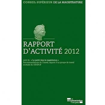 Rapport d'activité 2012 du Conseil supérieur de la magistrature