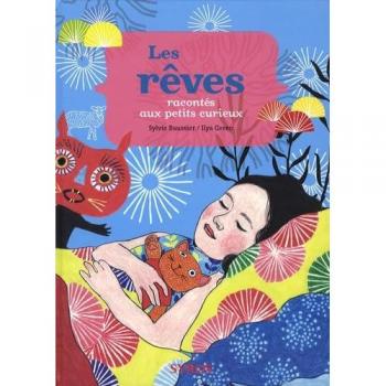 Les rêves racontés aux petits curieux