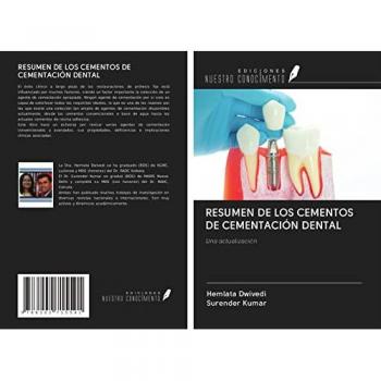RESUMEN DE LOS CEMENTOS DE CEMENTACIÓN DENTAL: Una actualización