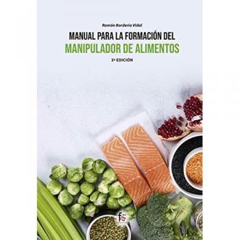 Manual para la formación del manipulador de alimentos -3ed (Tapa blanda).