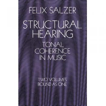 Structural Hearing: Tonal Coherence in Music