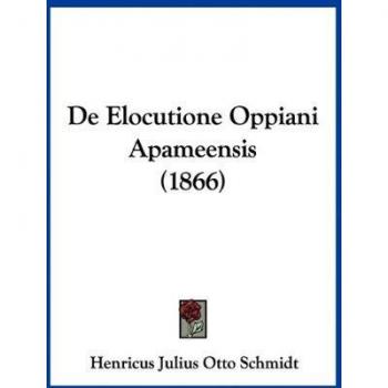 de Elocutione Oppiani Apameensis (1866)