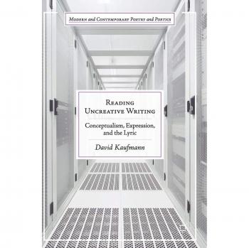 Reading Uncreative Writing