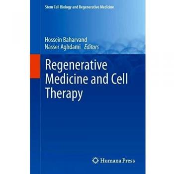 Regenerative Medicine and Cell Therapy