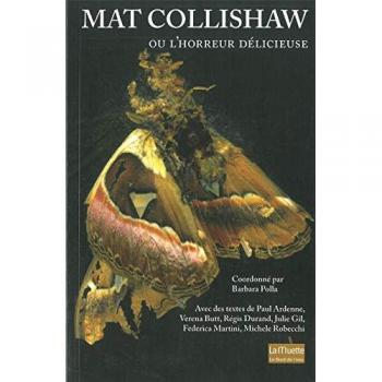 Matt Collishaw ou l'Horreur Delicieuse